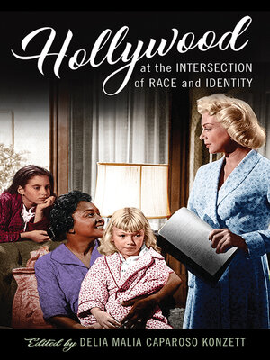 cover image of Hollywood at the Intersection of Race and Identity